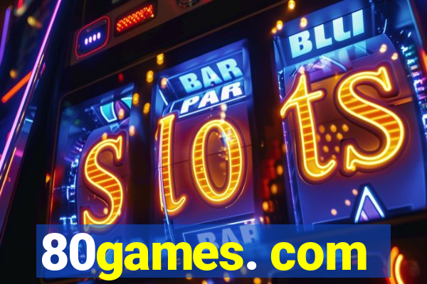 80games. com